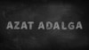 Azat Adalga - Azatlygyň täze proýekti: "Açyk jemgyýet" näme?