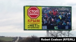 An anti-Maidan billboard outside the Crimean town of Belogorsk, one of many that have been posted throughout the region.